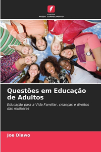 Questões em Educação de Adultos