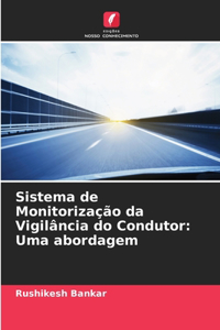 Sistema de Monitorização da Vigilância do Condutor