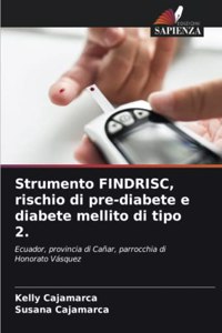 Strumento FINDRISC, rischio di pre-diabete e diabete mellito di tipo 2.