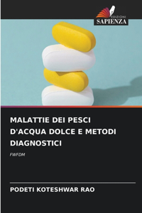 Malattie Dei Pesci d'Acqua Dolce E Metodi Diagnostici