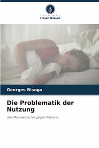 Problematik der Nutzung