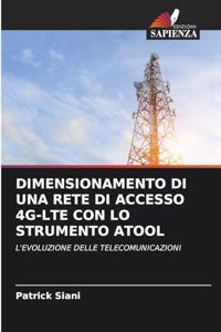 Dimensionamento Di Una Rete Di Accesso 4g-Lte Con Lo Strumento Atool