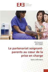 partenariat soignant-parents au coeur de la prise en charge