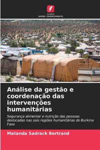 Análise da gestão e coordenação das intervenções humanitárias