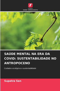 Saúde Mental Na Era Da Covid