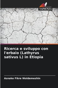 Ricerca e sviluppo con l'erbaio (Lathyrus sativus L) in Etiopia