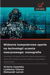 Widzenie komputerowe oparte na technologii uczenia maszynowego