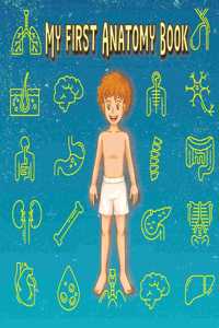 My First Anatomy Book