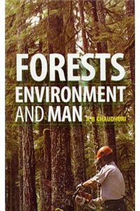 Forest Enviroment and Man