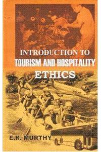 Introduction To Tourism And Hospitality Ethics