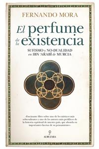 El Perfume de la Existencia