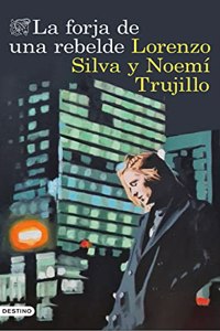 La forja de una rebelde: Serie Inspectora Manuela Mauri 2