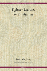 Eighteen Lectures on Dunhuang