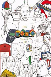 THE NANG COLOURING BOOK: GRIME EDITION
