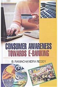Consumer Awareness Towards E-Banking