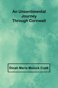 Unsentimental Journey through Cornwall