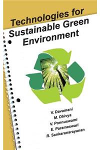 Technologies for Sustainable Green Environment