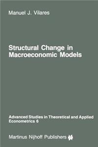 Structural Change in Macroeconomic Models: Theory and Estimation