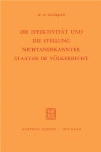 Effektivität Und Die Stellung Nichtanerkannter Staaten Im Völkerrecht