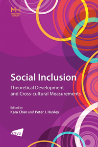Social Inclusion: Theoretical Development and Cross-Cultural Measurements