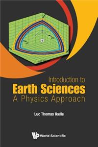 Introduction to Earth Sciences: A Physics Approach