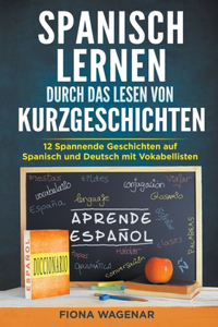 Spanische Kurzgeschichten für Anfänger, A2-B1