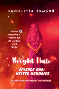 Bright Halo Episode One