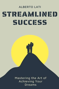 Streamlined Success