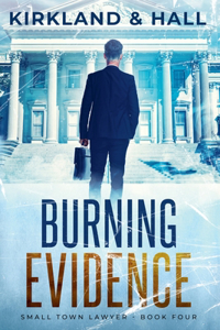 Burning Evidence