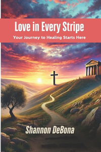 Love in Every Stripe