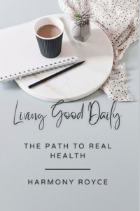 Living Good Daily