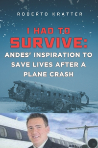 I Had To Survive
