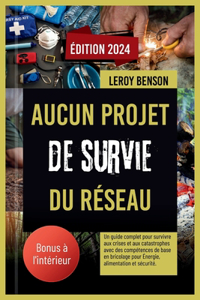 Aucun projet de survie du réseau