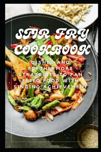 Stir Fry Cookbook