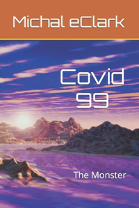 Proof of Origin: Covid 99