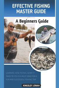 Effective Fishing Master Guide