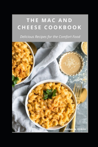 The Mac and Cheese Cookbook