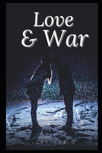 Love and War