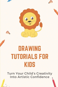 Drawing Tutorials For Kids