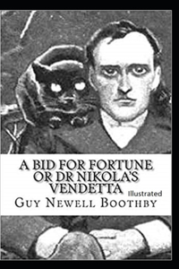 A Bid for Fortune or Dr. Nikola's Vendetta Illustrated