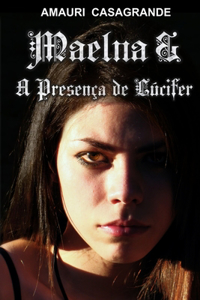 Maelna & A Presença de Lúcifer