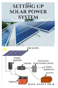 DIY Setting Up Solar Power System