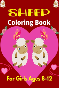 SHEEP Coloring Book For Girls Ages 8-12
