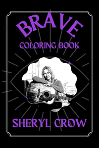 Sheryl Crow Brave Coloring Book