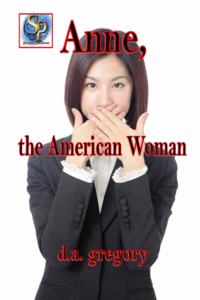 Anne, the American Woman