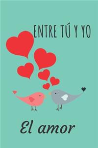 Entre tu y yo, el amor