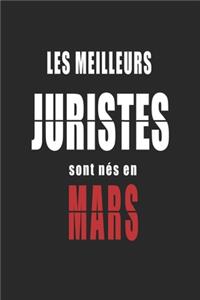 Les Meilleurs Juristes sont nés en Mars carnet de notes