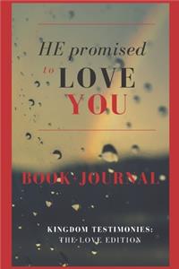 He Promised to Love You