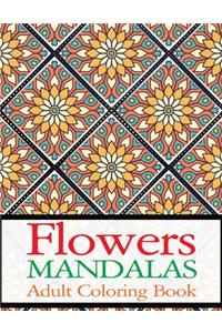 Flowers Mandalas Adult Coloring Book