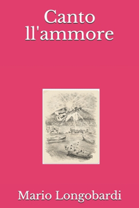 Canto ll'ammore